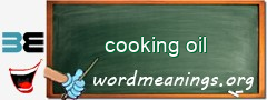 WordMeaning blackboard for cooking oil